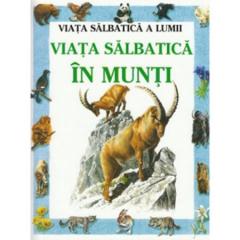 Viata salbatica in munti