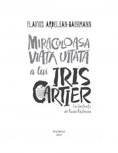 Miraculoasa viata uitata a lui Iris Cartier