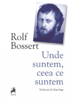 Unde suntem, ceea ce suntem 