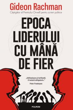 Epoca liderului cu mana de fier