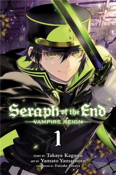 Seraph of the End Vol. 1 - Vampire Reign