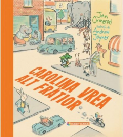 Carolina vrea alt fratior