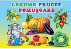 Legume, fructe, pomusoare