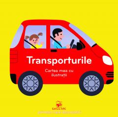 Cartea mea cu ilustratii. Transporturile