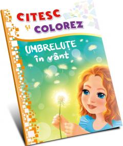 Citesc si colorez - Umbrelute in vant