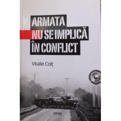 Armata nu se implica in conflict