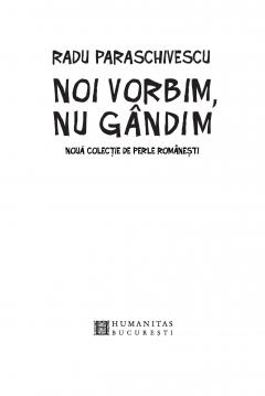 Noi vorbim, nu gandim