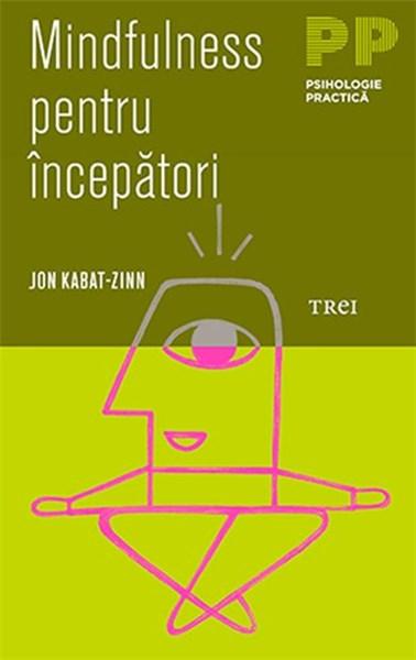 Mindfulness pentru incepatori