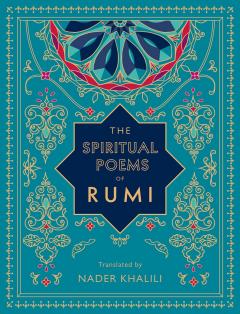 The Spiritual Poems of Rumi