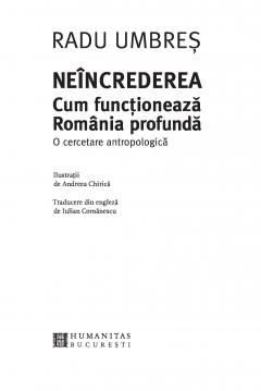 Neincrederea: Cum functioneaza Romania profunda