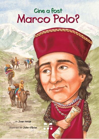 Cine a fost Marco Polo?