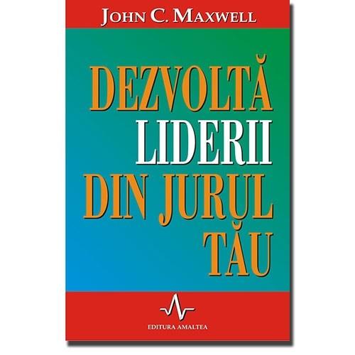 Dezvolta liderii din jurul tau