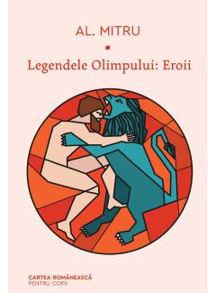 Legendele Olimpului. Eroii