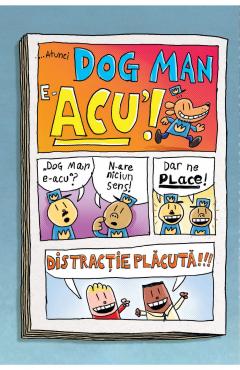 Dog Man se dezlantuie