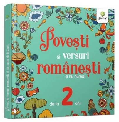 Povesti si versuri romanesti si nu numai pentru 2 ani