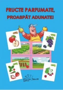 Fructe parfumate, proaspat adunate!