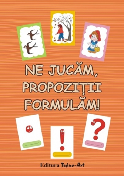 Ne jucam, propozitii formulam