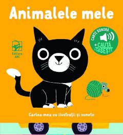 Cartea mea cu ilustratii si sunete. Animalele mele