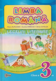 Limba romana. Lecturi literare - clasa a 3-a