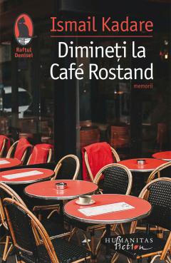 Dimineti la Cafe Rostand