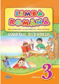 Limba romana cl.3. Caietul elevului