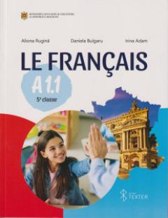 Le Francais A1.1. Manuel 5-e classe