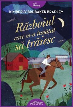 Razboiul care m-a invatat sa traiesc