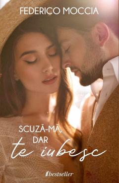 Scuza-ma, dar te iubesc