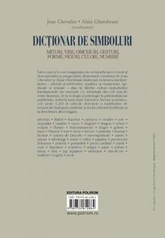 Dictionar de simboluri. Mituri, vise, obiceiuri, gesturi, forme, figuri, culori, numere