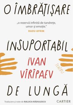 O imbratisare insuportabil de lunga