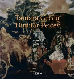 Tamara Grecu. Dimitar Peicev