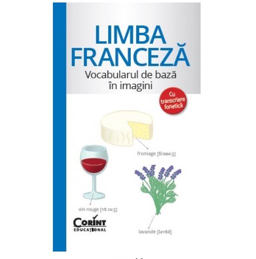 Limba Franceza - Vocabularul de baza in imagini