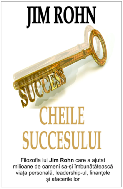 JIM ROHN / CHEILE SUCCESULUI
