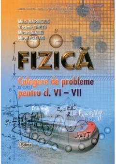 Fizica cl.6-7. Culegere de probleme