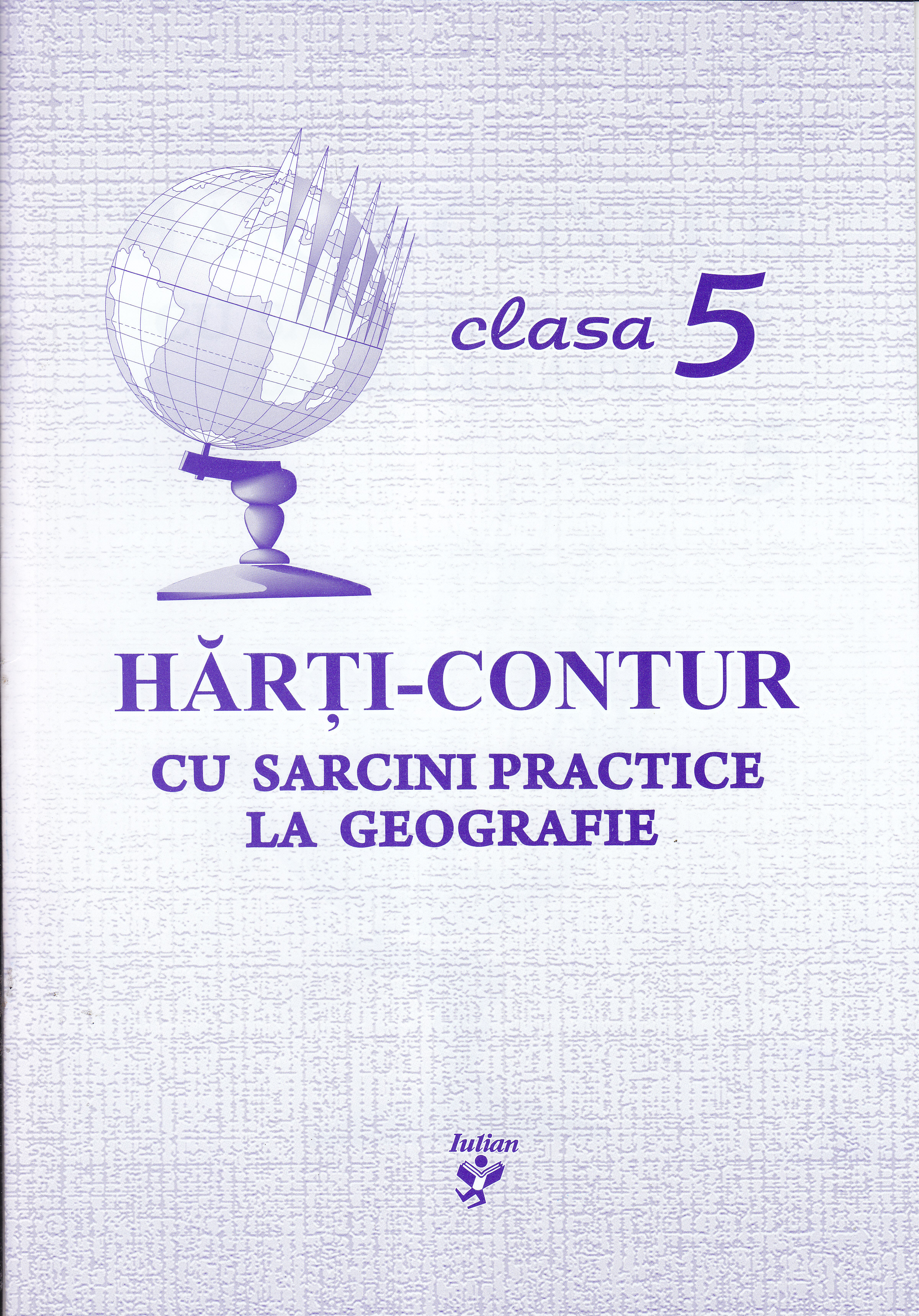 Harti-contur cu sarcini practice la geografie clasa a 5-a