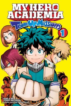 MY HERO ACADEMIA: TEAM-UP MISSIONS  VOL. 1