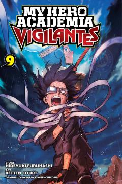 MY HERO ACADEMIA: VIGILANTES  VOL. 9 