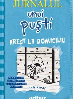 Jurnalul unui pusti. Vol.6. Arest la domiciliu