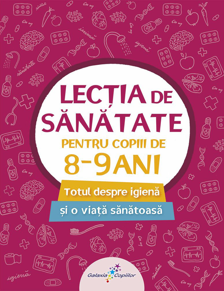LECTIA DE SANATATE 3-PENTRU COPIII DE  8-9 ANI