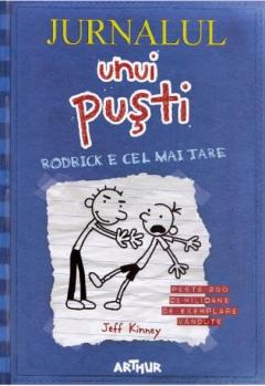 Jurnalul unui pusti. Vol.2. Rodrick e cel mai tare
