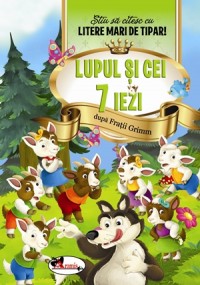 Lupul si cei 7 iezi