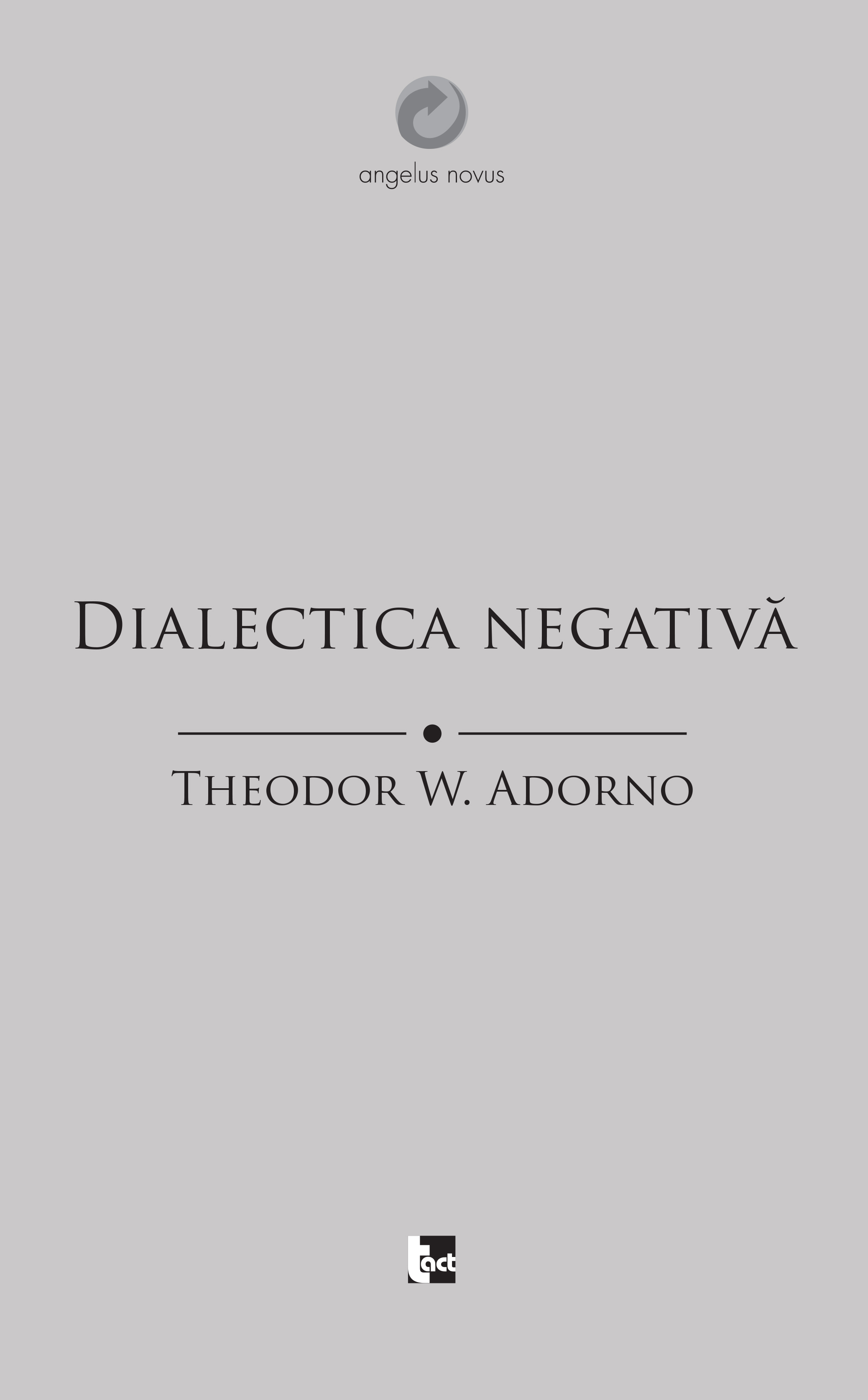 THEODOR W.ADORNO/ DIALECTICA NEGATIVA