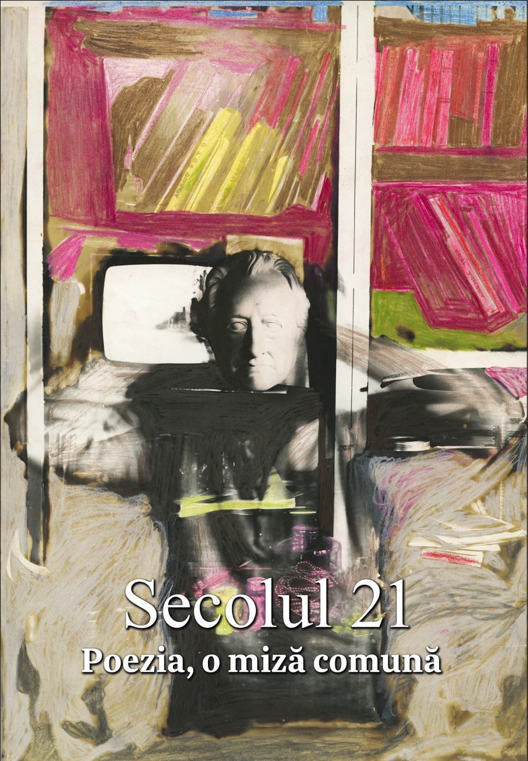 SEC 21 / POEZIA, O MIZA COMUNA