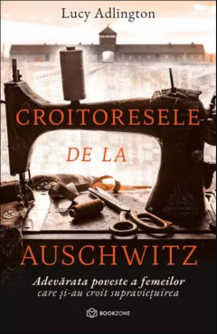 Croitoresele de la Auschwitz