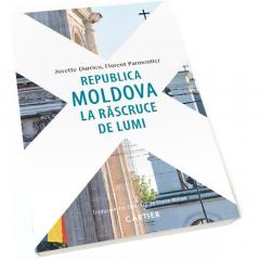 Republica Moldova la rascruce de lumi