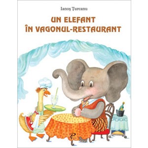 Un elefant in vagonul-restaurant