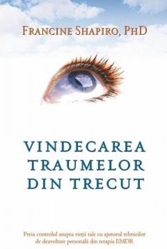 Vindecarea traumelor din trecut