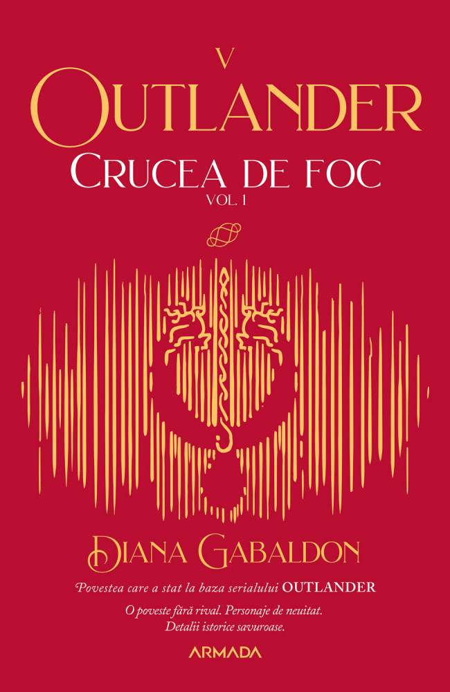 Crucea de foc - Volumul I