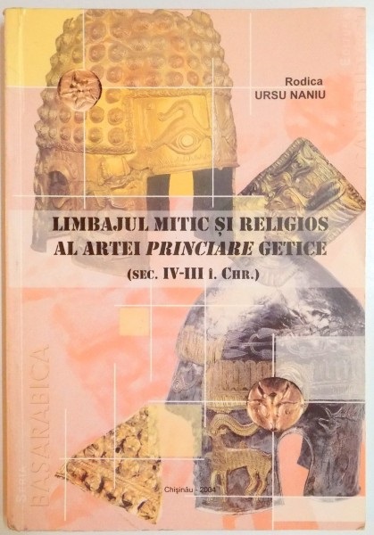 Limbajul mitic si religios al artei princiare getice