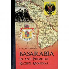 Basarabia in anii Primului Razboi Mondial